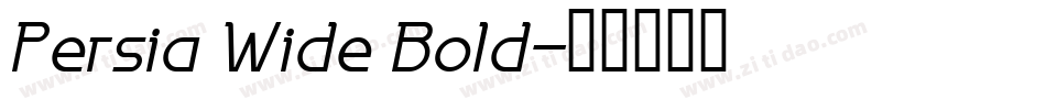 Persia Wide Bold字体转换